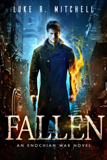 Fallen: An Enochian War Novel