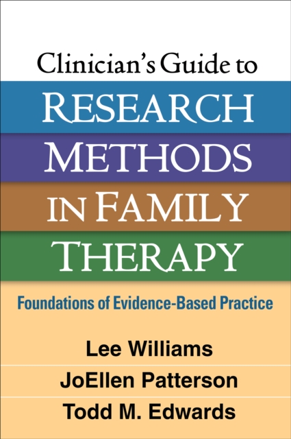 Clinician's Guide to Research Methods in Family Therapy