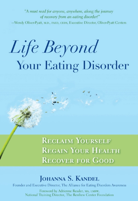 Life Beyond Your Eating Disorder