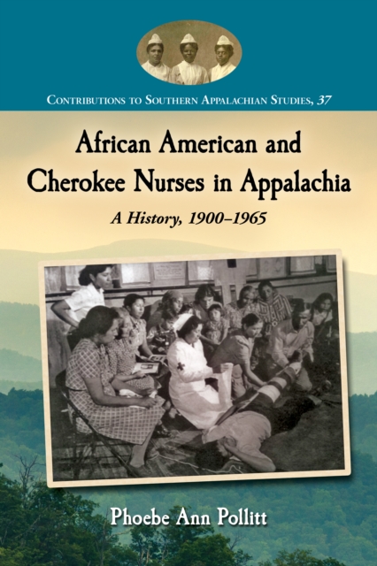 African American and Cherokee Nurses in Appalachia