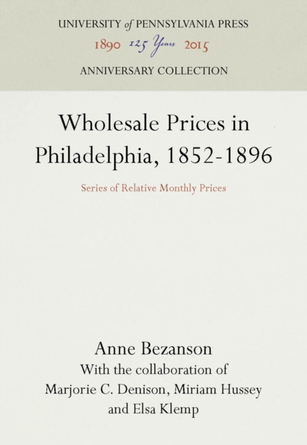 Wholesale Prices in Philadelphia, 1852-1896