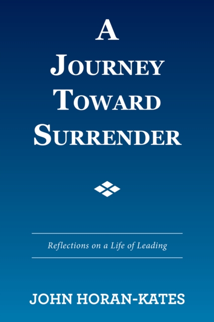 Journey Toward Surrender