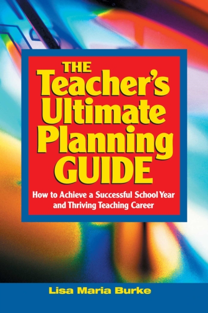 Teacher's Ultimate Planning Guide