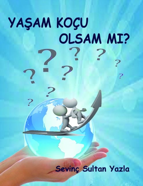 Yasam Kocu Olsam Mi?