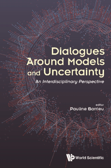 Dialogues Around Models And Uncertainty: An Interdisciplinary Perspective