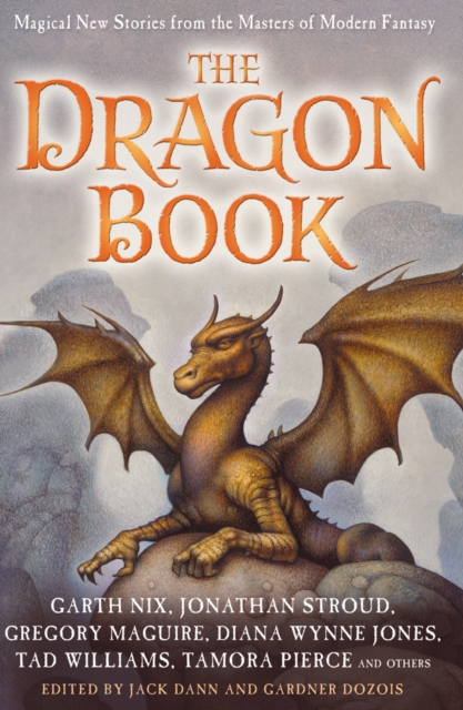 Dragon Book: Magical Tales from the Masters of Modern Fantasy