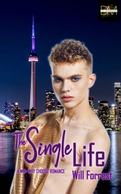 Single Life: a MM+ Why Choose Romance