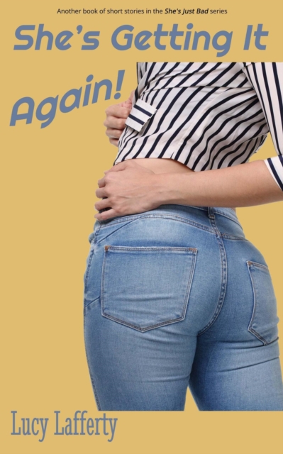 She's Getting It Again!