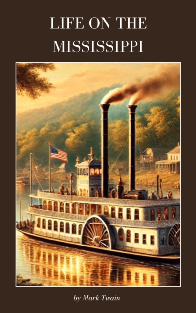 Life on the Mississippi