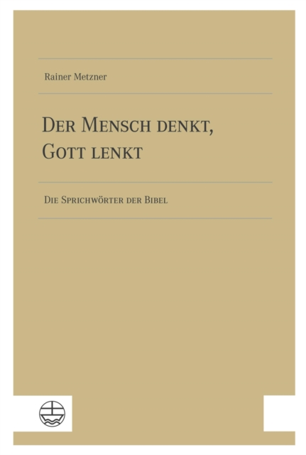 Der Mensch denkt, Gott lenkt