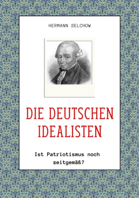 Die deutschen Idealisten