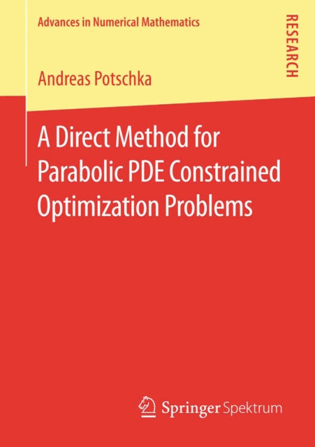 Direct Method for Parabolic PDE Constrained Optimization Problems