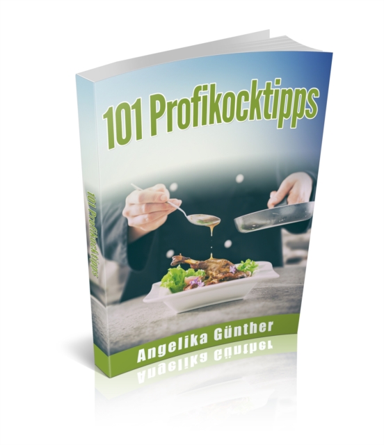 101 Profikochtipps