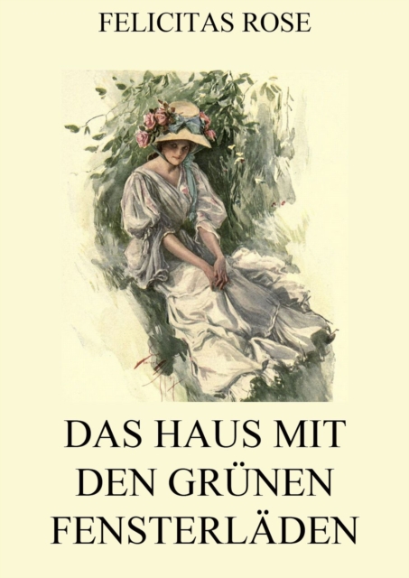 Das Haus mit den grünen Fensterläden