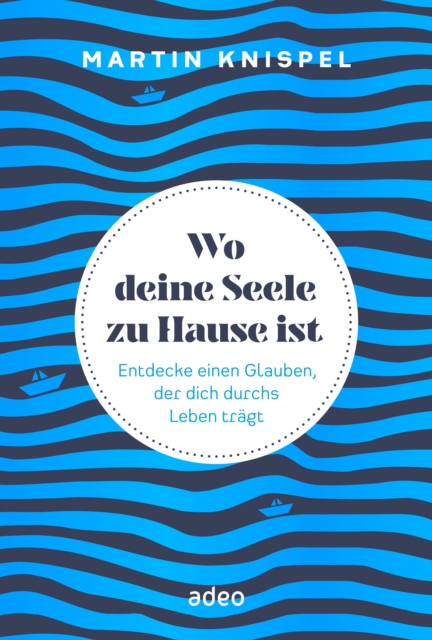 Wo deine Seele zu Hause ist