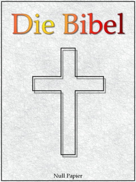 Die Bibel nach Luther