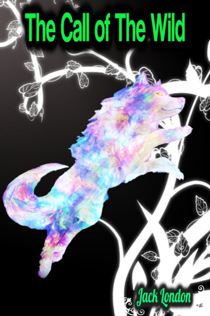 Call of The Wild - Jack London