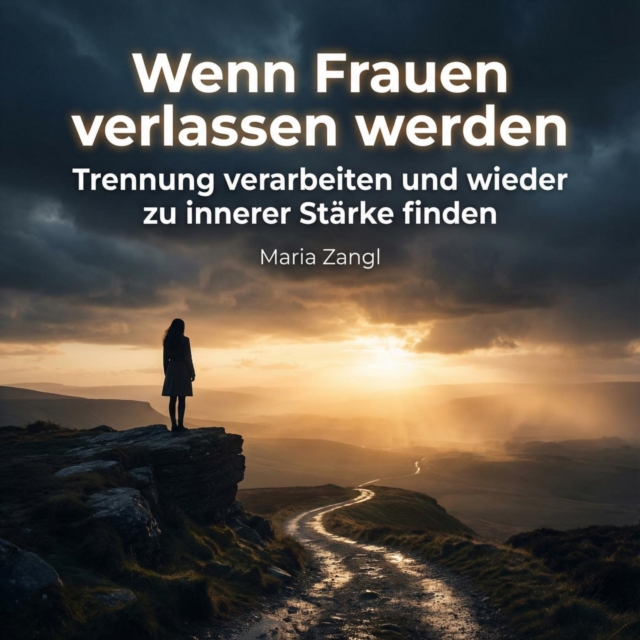 Wenn Frauen verlassen werden