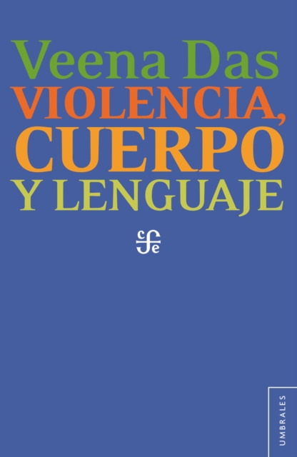 Violencia, cuerpo y lenguaje