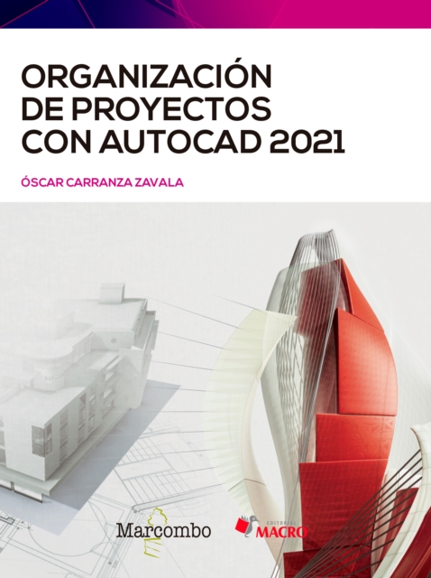 Organización de proyectos con AUTOCAD 2021