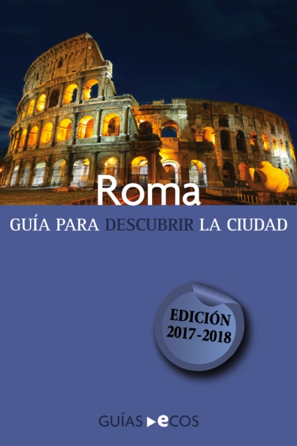 Roma. En un fin de semana