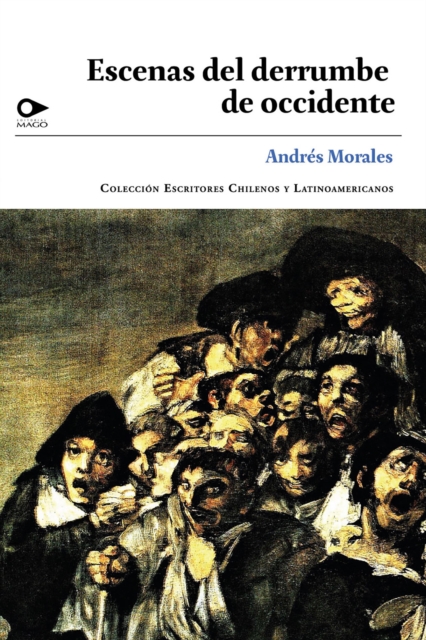 Escenas del derrumbe del occidente