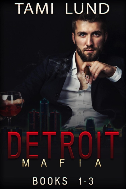 Detroit Mafia Books 1-3