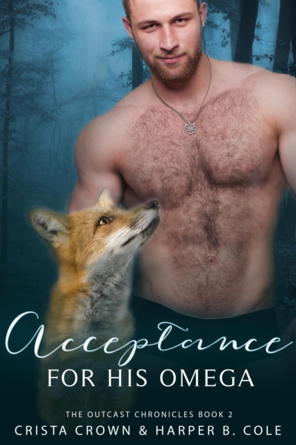 Acceptance For His Omega