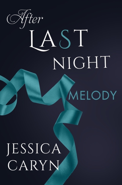 Melody, After Last Night