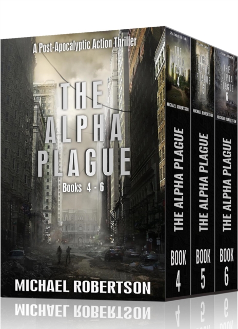 Alpha Plague - Books 4 - 6