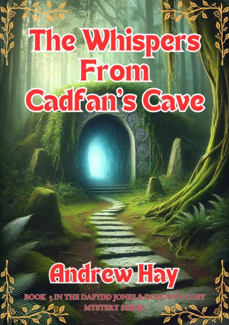 Whispers From Cadfan's Cave