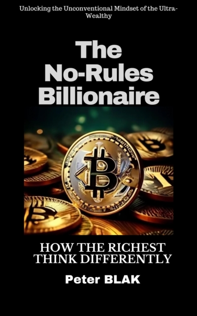 No Rules Billionnaire