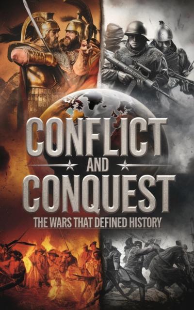 Conflict and Conquest