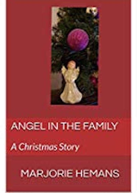 Angel in the Family    A Christmas Story