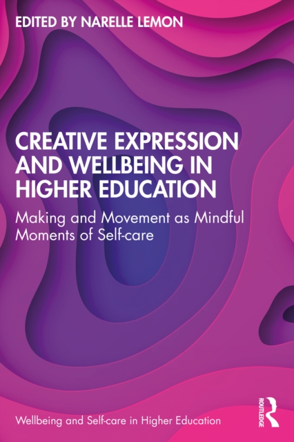 Creative Expression and Wellbeing in Higher Education