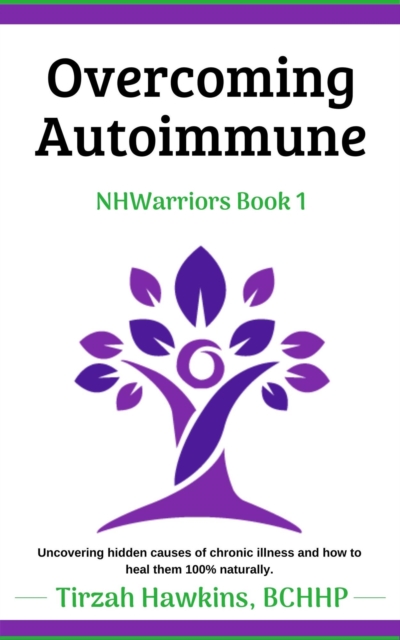 Overcoming Autoimmune Book One