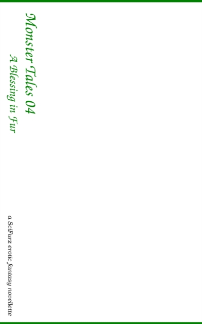 Monster Tales 04: A Blessing in Fur