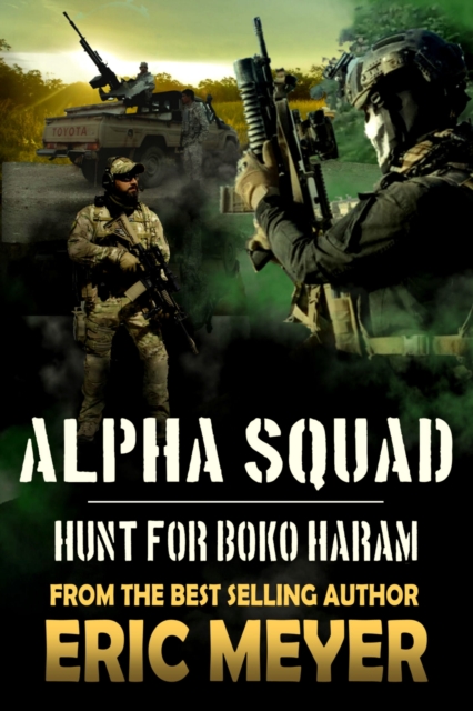 Alpha Squad: Hunt for Boko Haram