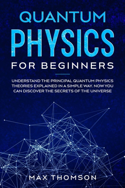 Quantum Physics for Beginners