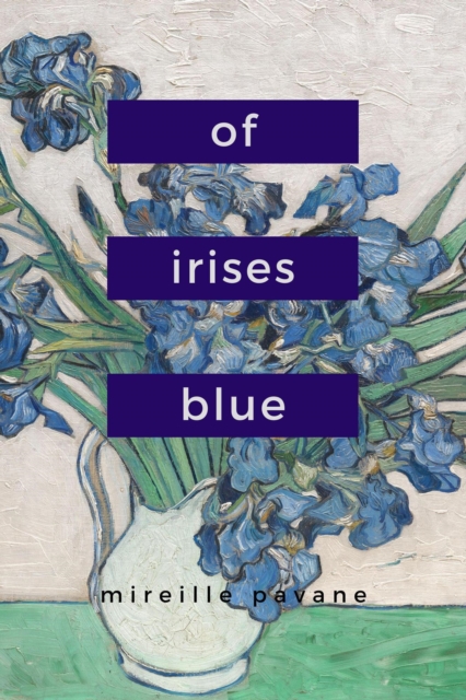 Of Irises Blue