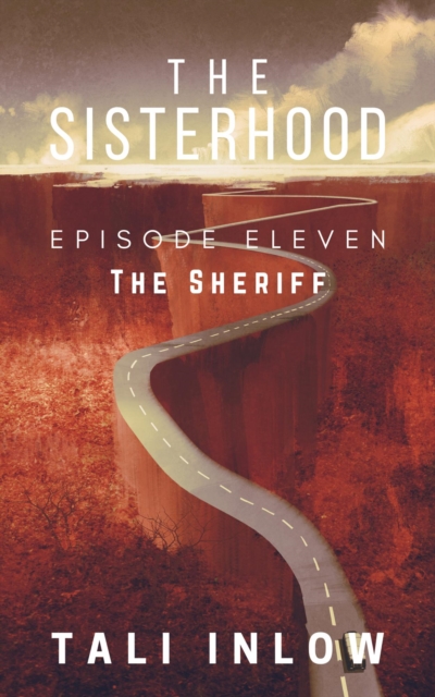 Sisterhood: Episode Eleven