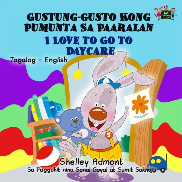 Gustung-gusto Kong Pumunta Sa Paaralan I Love to Go to Daycare