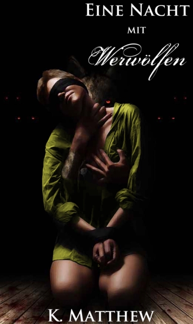 Eine Nacht mit Werwolfen