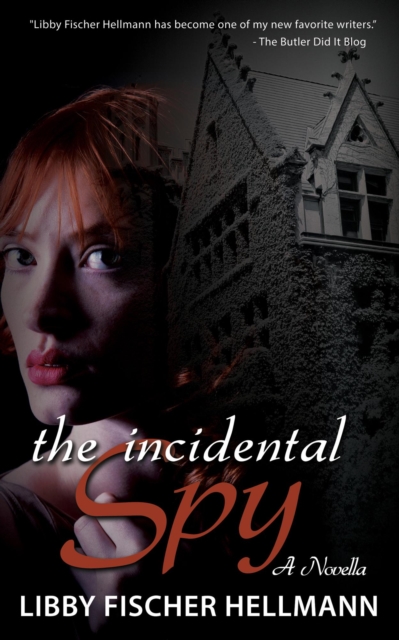 Incidental Spy: A WW2 Novella