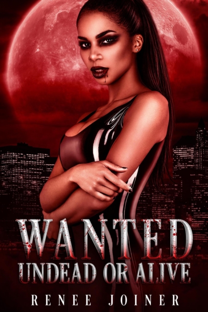 Wanted Undead or Alive