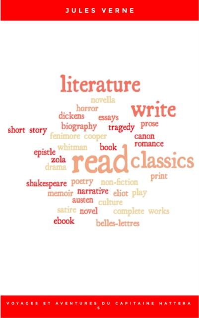 Voyages et Aventures du Capitaine Hatteras