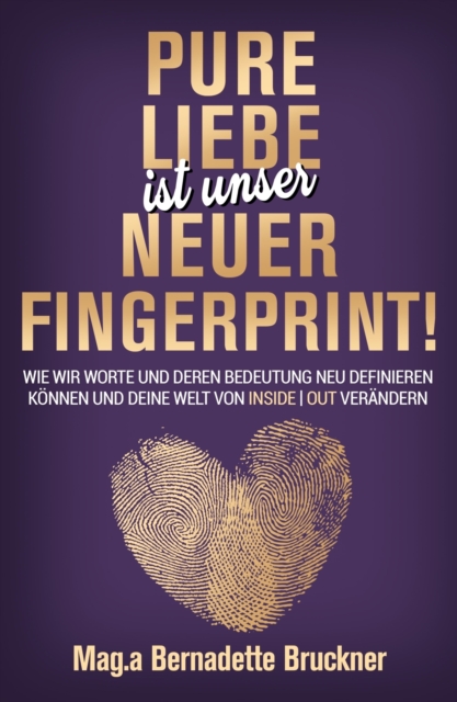 Pure Liebe IST unser neuer Fingerprint!