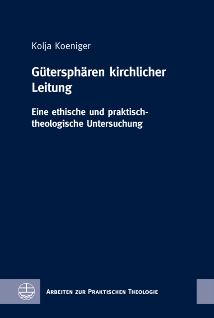Gütersphären kirchlicher Leitung