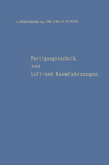 Fertigungstechnik von Luft- und Raumfahrzeugen