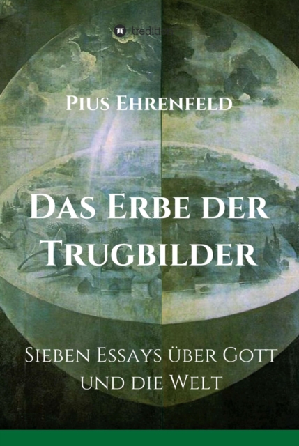 Das Erbe der Trugbilder